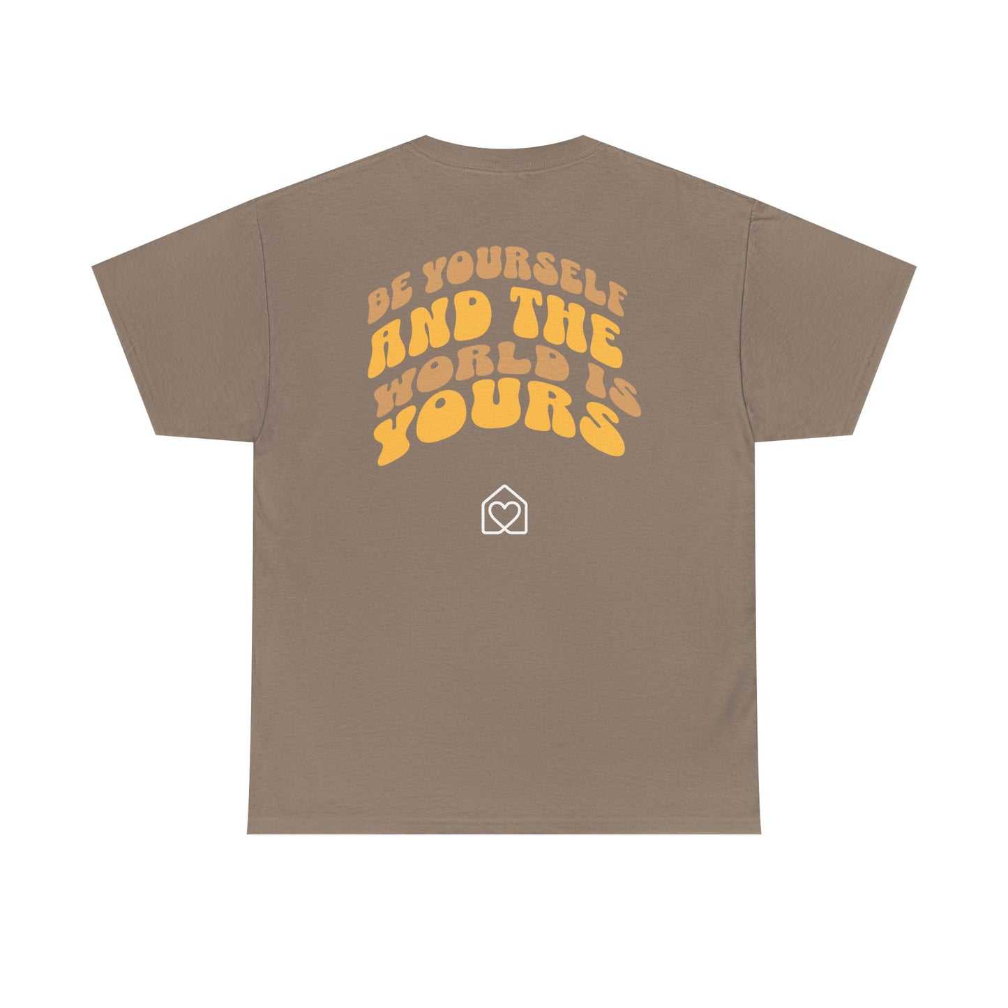 Be Yourself And The World is Yours Graphic Unisex Heavy Cotton Tee