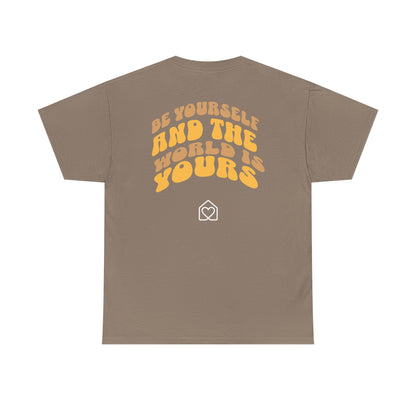 Be Yourself And The World is Yours Graphic Unisex Heavy Cotton Tee